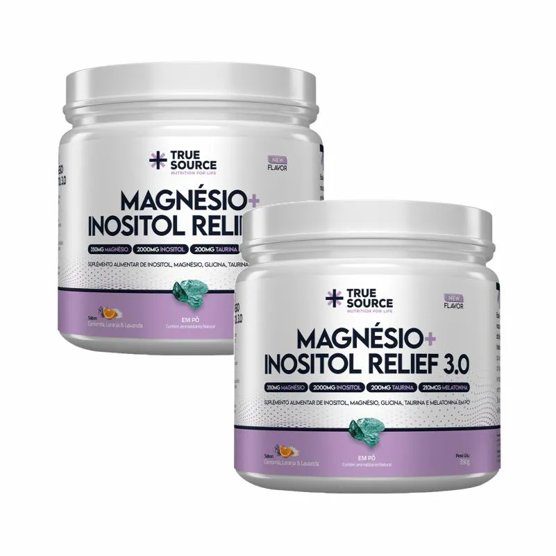 Kit 2X: Magnésio + Inositol Relief 3.0 Camomila e Lavanda True Source 350g