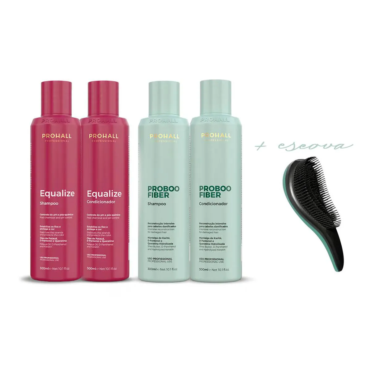 KIT SHP/COND PROBOO FIBER + SHP/COND EQUALIZE PROHALL 300ML + ESCOVA