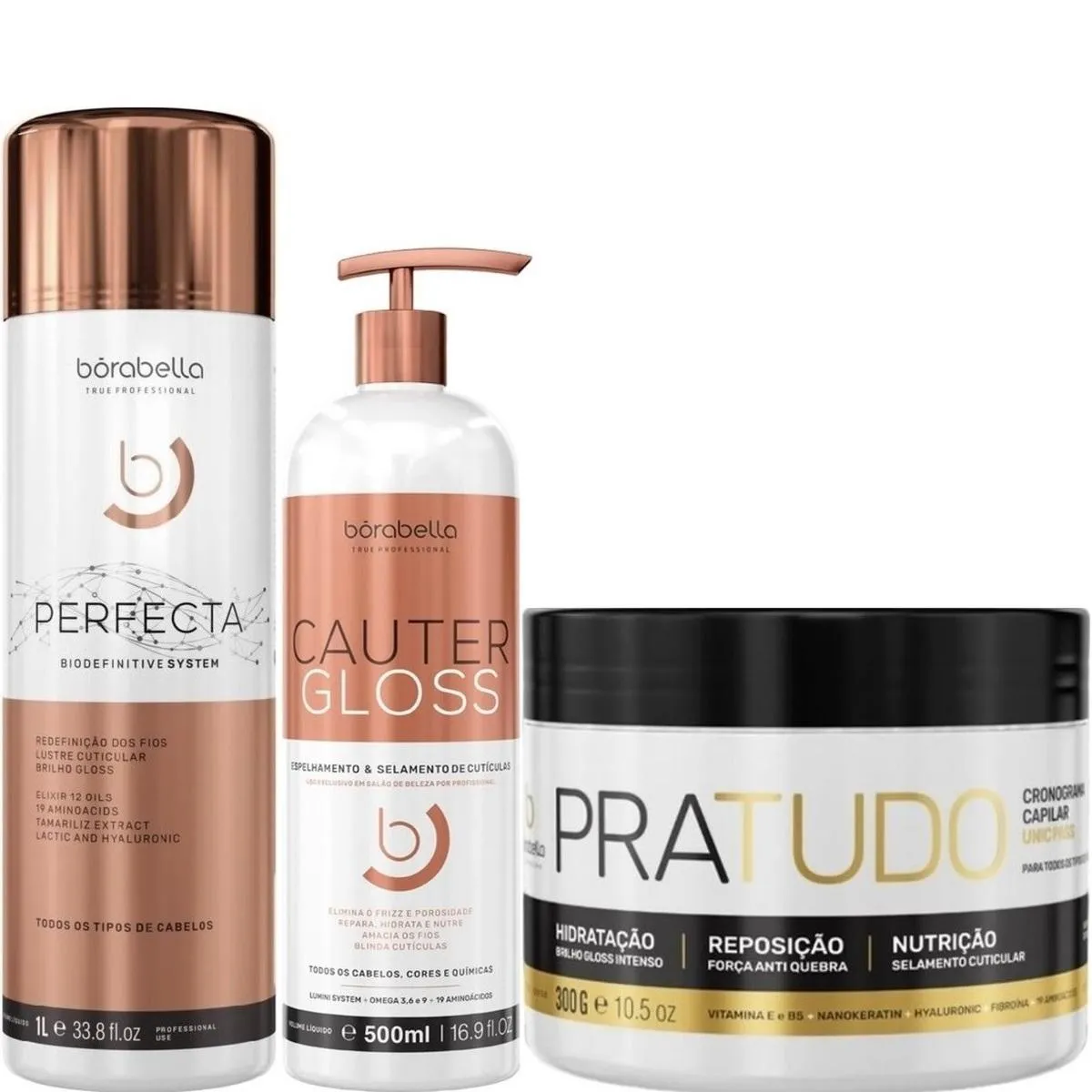 BORABELLA PERFECTA 1L + CAUTER GLOSS 500ML + PRATUDO 300G
