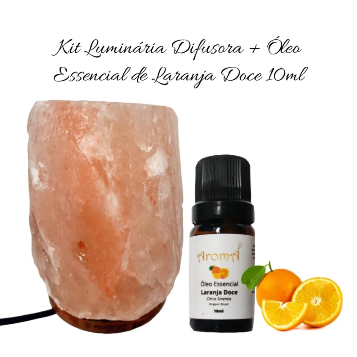 KIT LUMINáRIA DIFUSORA + ÓLEO ESSENCIAL DE LARANJA DOCE AROMá 10ML