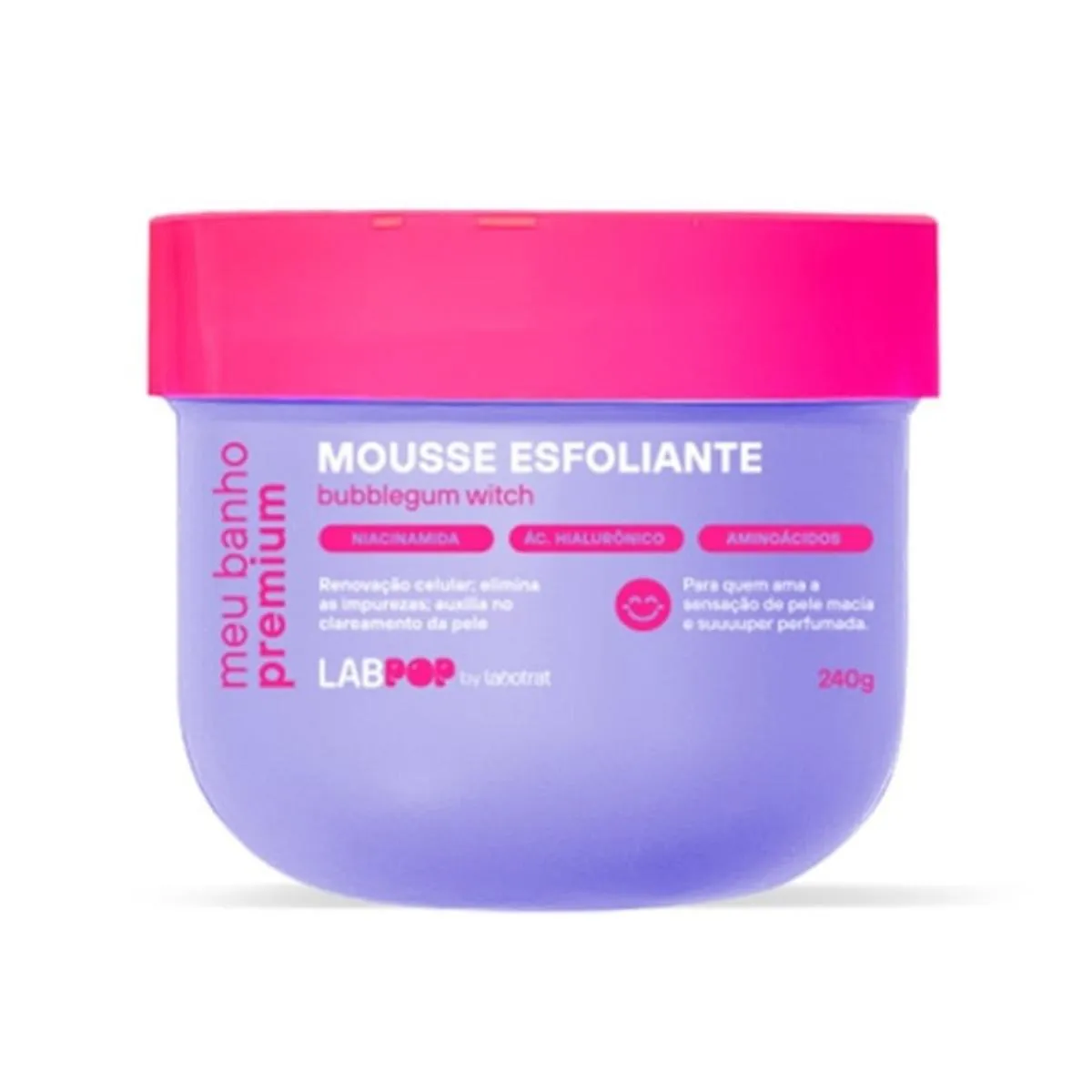 LABOTRAT MEU BANHO PREMIUM BUBBLEGUM WITCH MOUSSE ESFOLIANTE 240G