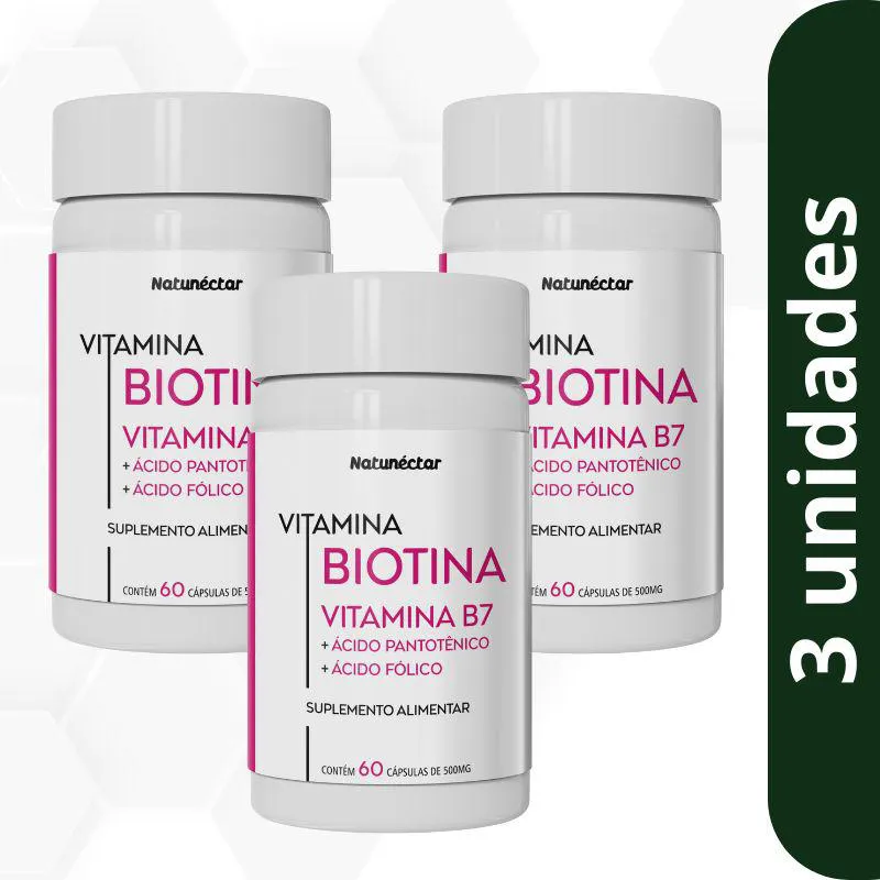 Kit Biotina Vitamina B5 e B9 Cabelos e Unhas 500mg Natunectar – 3 unid (180 cápsulas)