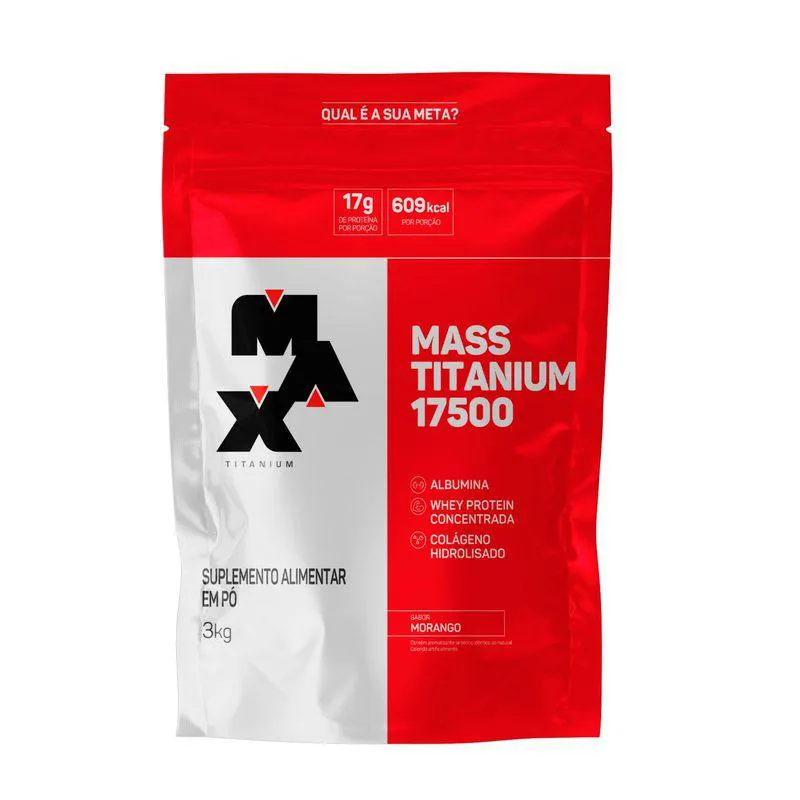 MASS TITANIUM HIPERCALóRICO 3KG GANHO DE MASSA SABOR MORANGO - MAX TITANIUM 3 KG