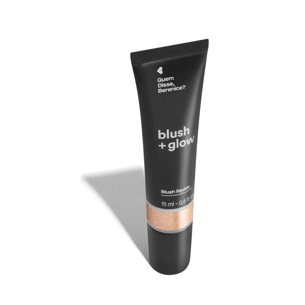 QUEM DISSE, BERENICE? +GLOW BLUSH LíQUIDO PEROLALI  15ML