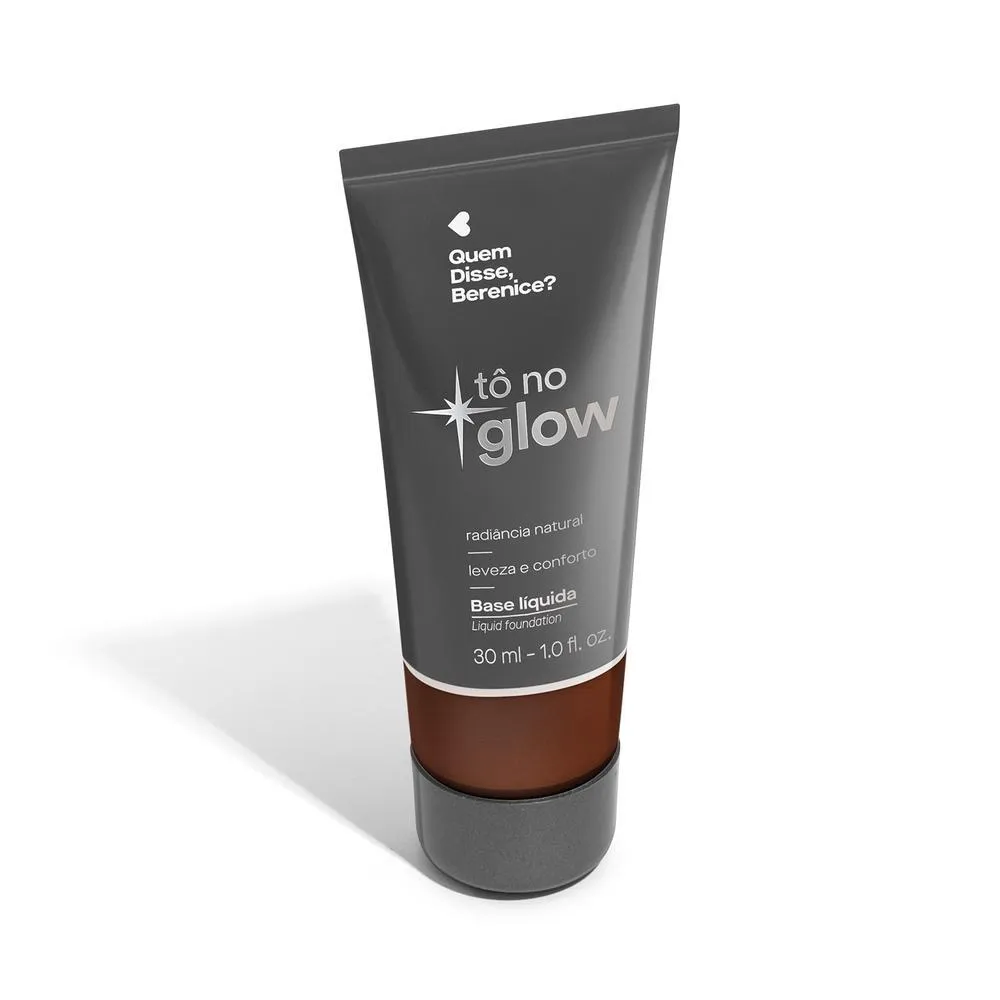 QUEM DISSE, BERENICE? Tô NO GLOW BASE LíQUIDA 330N 30ML