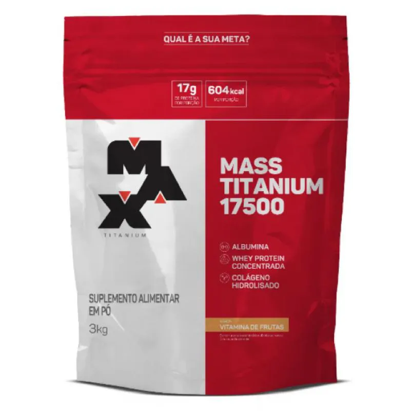 HIPERCALóRICO MASS TITANIUM 17500 - 3KG - MAX TITANIUM MASSA Vitamina DE Frutas
