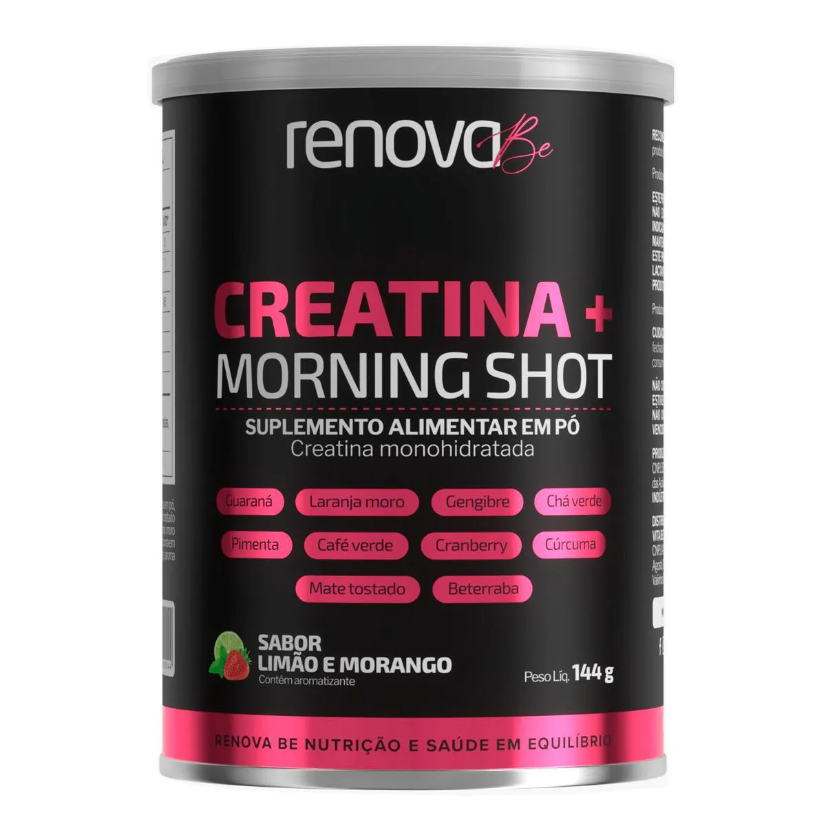 Creatina + Morning Shot Renova Be Limão e Morango 144g