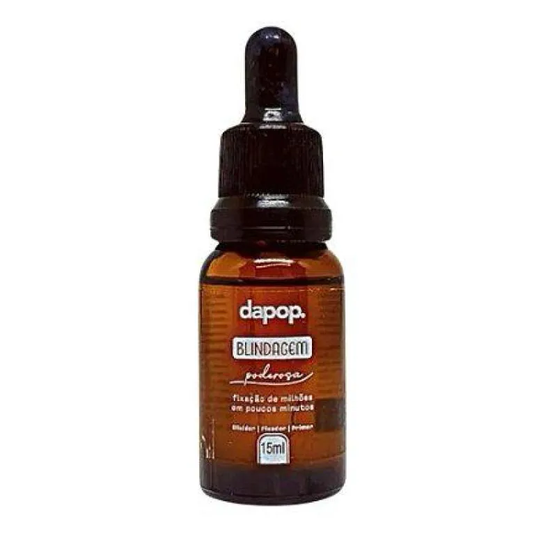 BLINDAGEM PODEROSA DAPOP FIXAçãO RESISTENTE ÁGUA PRIMER 15ML