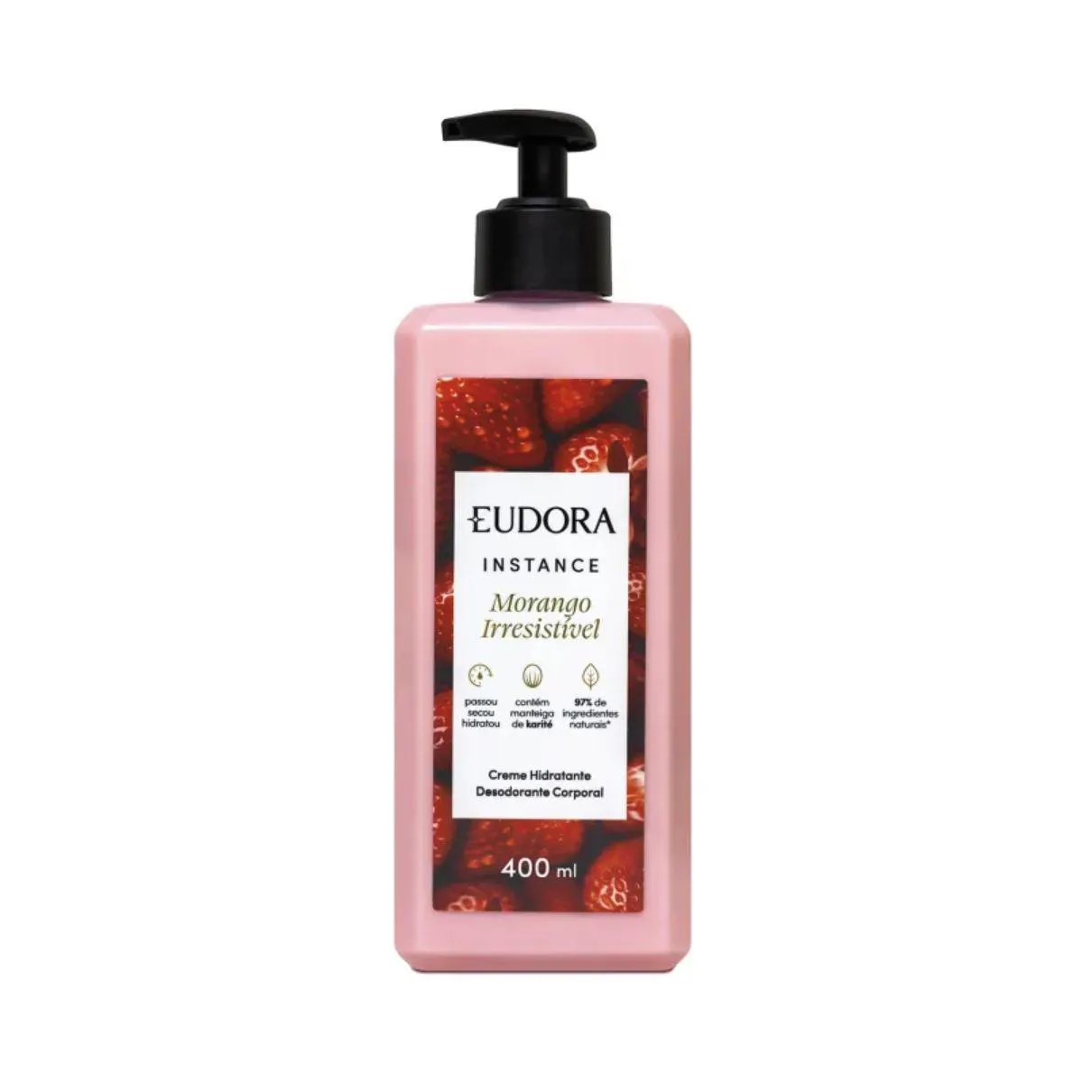 HIDRATANTE CORPORAL EUDORA INSTANCE MORANGO IRRESISTíVEL 400ML