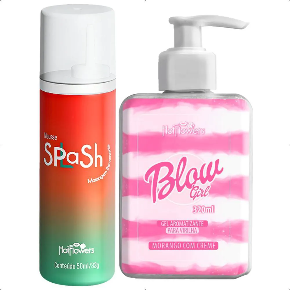 SPLASH MOUSSE DE MASSAGEM 50ML + BLOW GIRL HOT FLOWERS 320ML