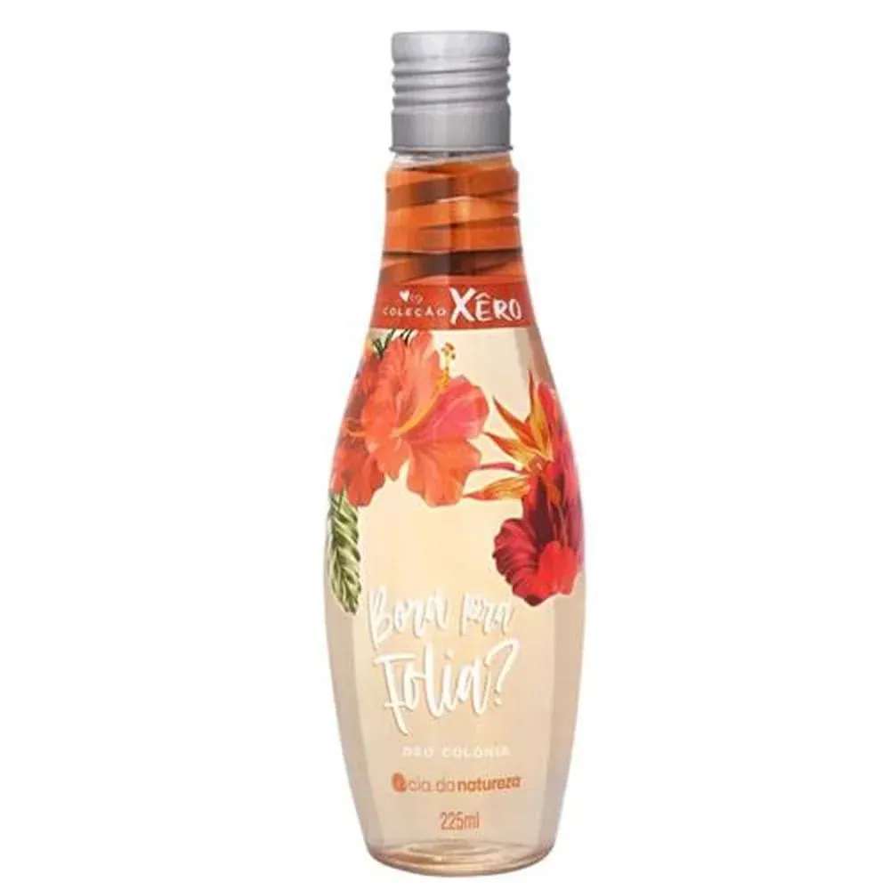 DEO COLôNIA XêRO CIA. DA NATUREZA BORA PARA FOLIA 225ML