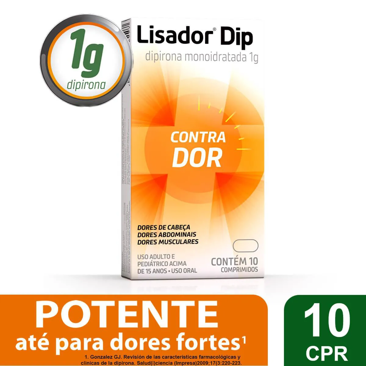 Lisador Dipirona Monoidratada 1g 10 comprimidos