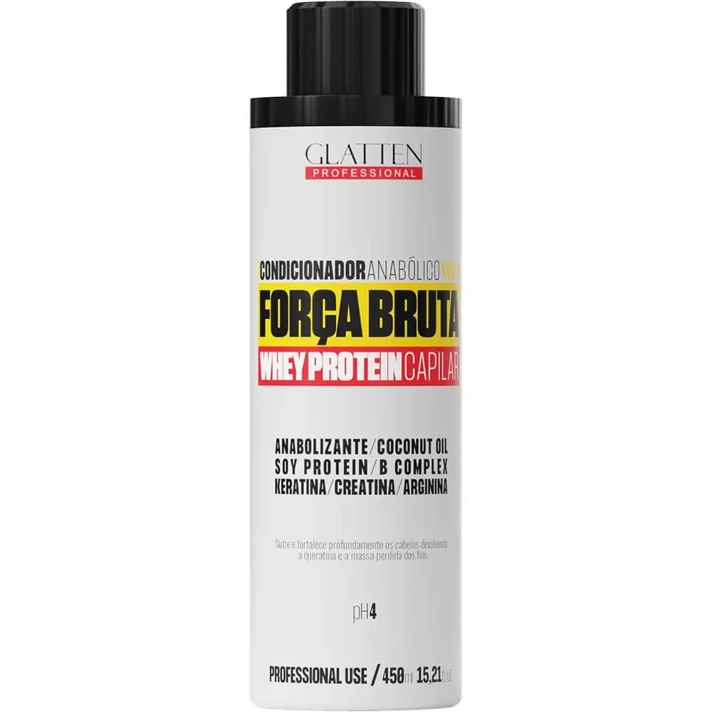 Condicionador Glatten Força Bruta Whey Protein Capilar Nutrição 450ml