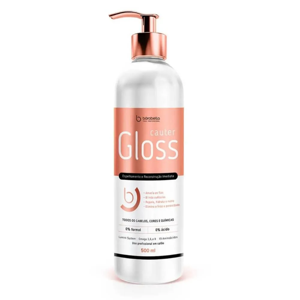 BÓRABELLA CAUTER GLOSS ESPELHAMENTO E RECONSTRUÇÃO IMEDIATA 500ML