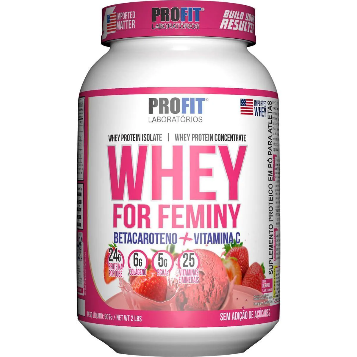 WHEY FOR FEMINY - 907G MORANGO - PROFIT LABORATóRIOS