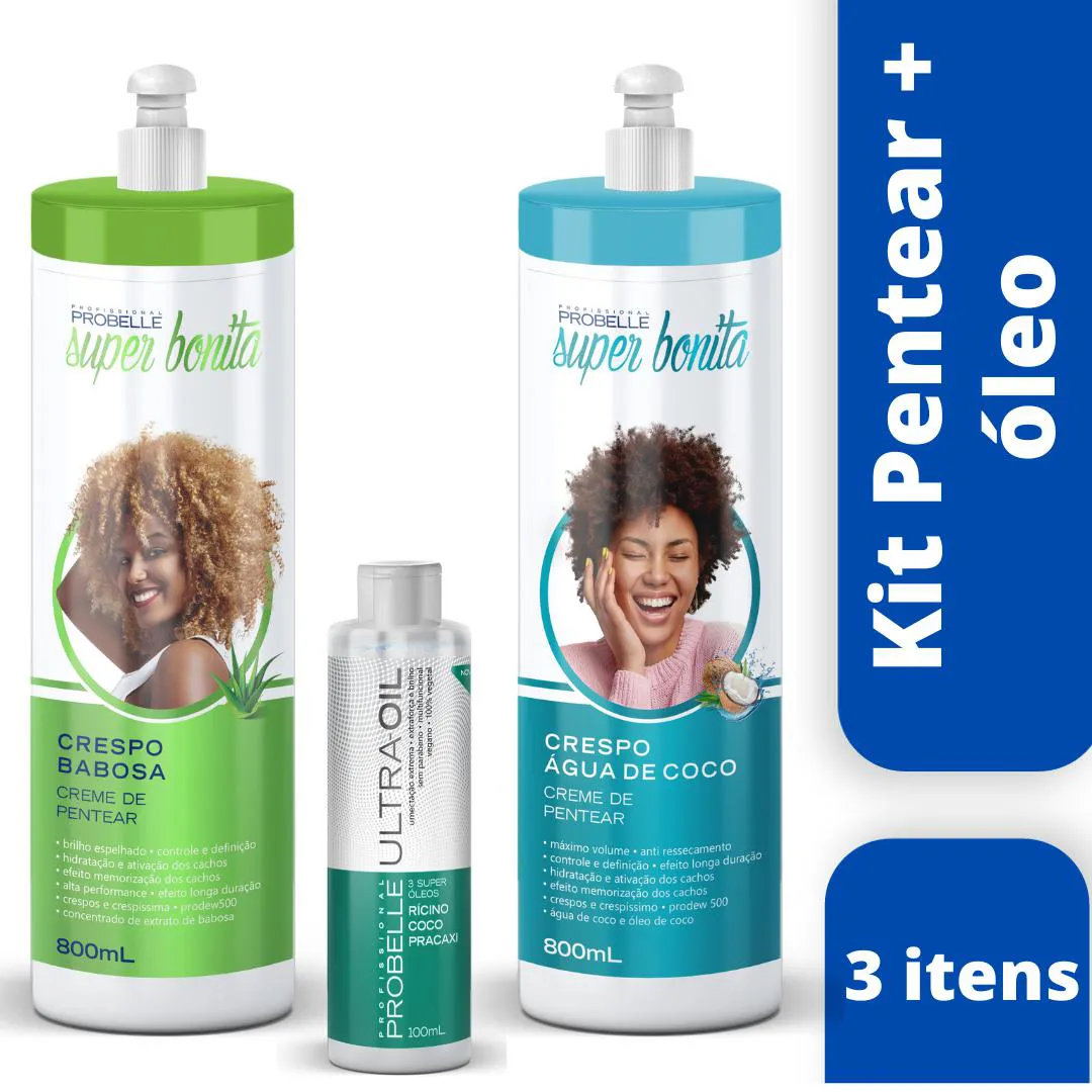 KIT PENTEAR BABOSA + PENTEAR ÁGUA DE COCO + ÓLEO CAPILAR PROBELLE