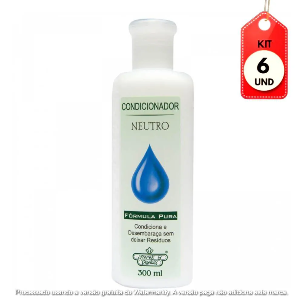 Kit C/06 Flores & Vegetais Ph Neutro Condicionador 300Ml