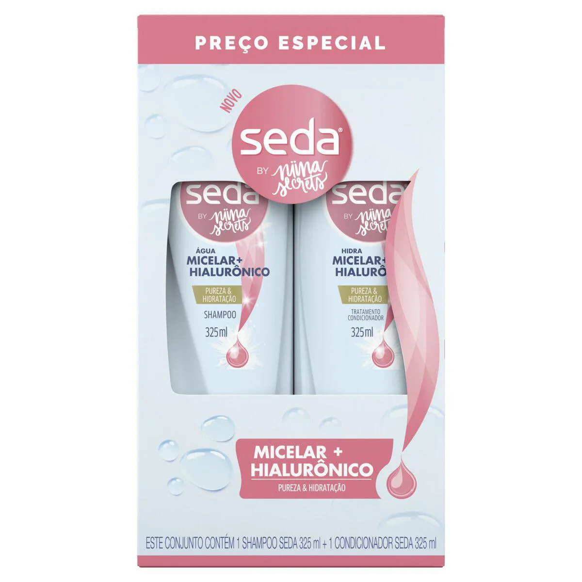SHAMPOO + CONDICIONADOR SEDA ÁGUA MICELAR E HIALURôNICO 325ML CADA