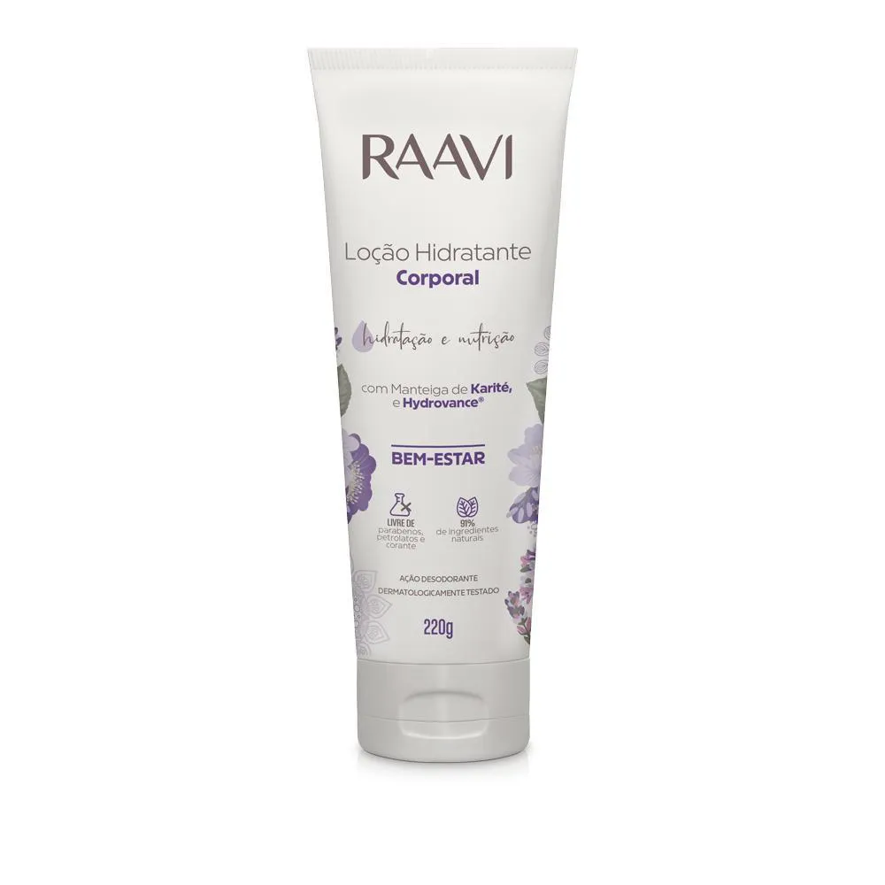 RAAVI LOçãO HIDRATANTE CORPORAL BEM-ESTAR 220G