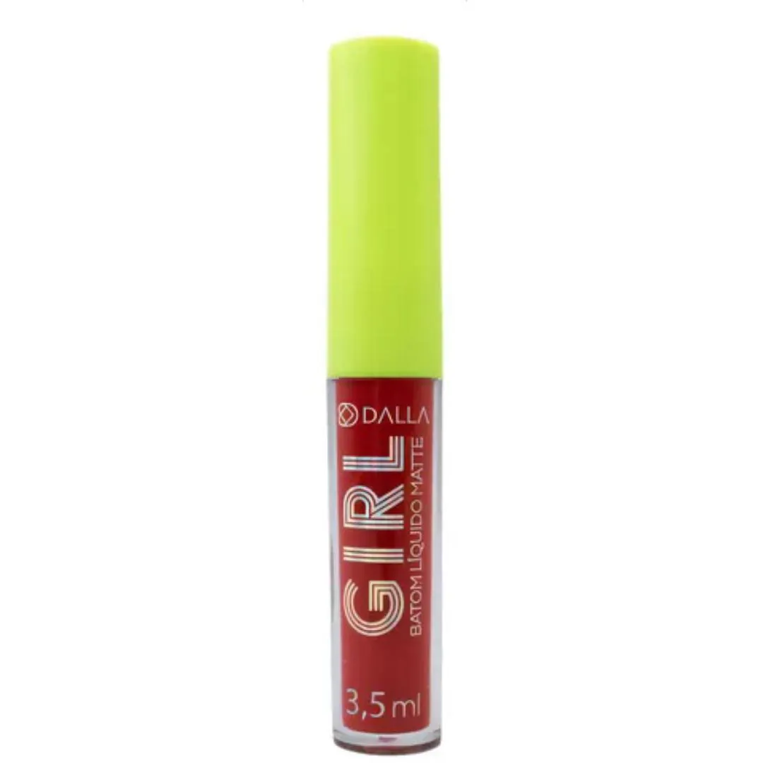 *BATOM LíQUIDO MATTE - GIRLS JUST WANNA HAVE FUN - DALLA 05
