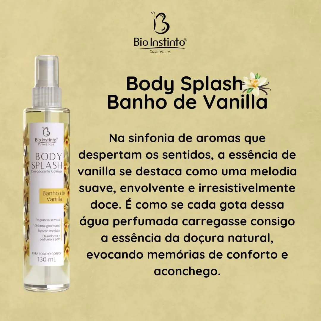 DESODORANTE COLôNIA BODY SPLASH BANHO DE VANILLA130ML BIO INSTINTO